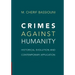 Crimes Against Humanity: Historical Evolution and Contemporary Application