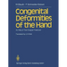 Congenital Deformities of the Hand: An Atlas of Their Surgical Treatment