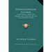 Hieroglyphical Figures: Concerning Both the Theory and Practice of the Philosophers Stone