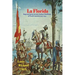 La Florida: Imperial Spain Invades Indian Chiefdoms of North America 1513-1543