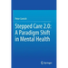 Stepped Care 2.0: A Paradigm Shift in Mental Health