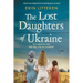 The Lost Daughters of Ukraine