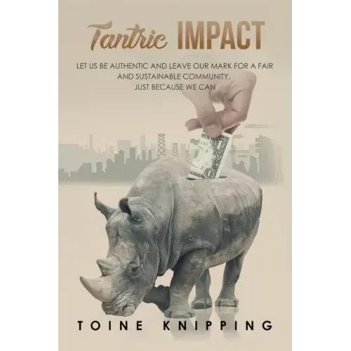 Tantric Impact: Lessons on Promoting Fair and Sustainable Communities
