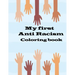 my first anti racism coloring book: a coloring book that to teach kids about race, love, kindness, diversity and caring
