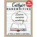 Cursive Handwriting for Adults: Trace and Practice Cursive Letters, Practice Cursive Words, Practice Cursive Sentences