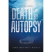 Death by Autopsy: A Toni Day Mystery
