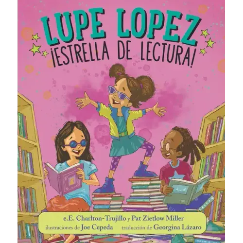 Lupe Lopez: ¡Estrella de Lectura!