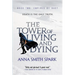 The Tower of Living and Dying