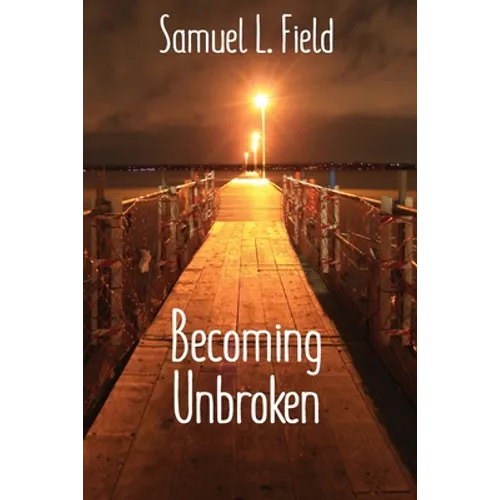 Becoming Unbroken