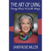 The Art of Living - Feng Shui YOUR Way!