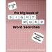 The Big Book of EIGHTH GRADE "Sight Word" Word Searches: "Sight Word" word search workbook for kids! Education is FUN!