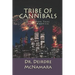 Tribe of Cannibals: Operation Take Down America