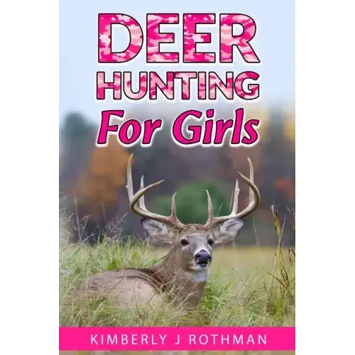 Deer Hunting for Girls