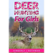 Deer Hunting for Girls