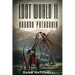 Lost World II: Savage Patagonia