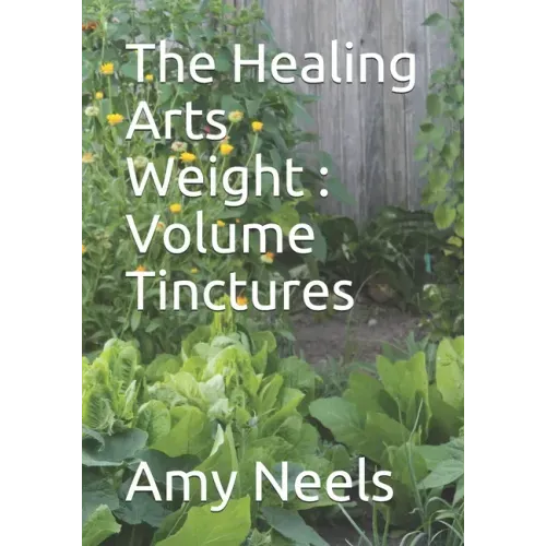 The Healing Arts Weight: Volume Tinctures