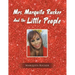 Mrs. Marquita Rucker and the Little People