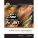 What's Good About Anger? 52-Week Expanded Anger Management Book & Workbook: Transforming Anger into Healthy Skills for Positive Change