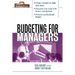 Budgeting for Managers