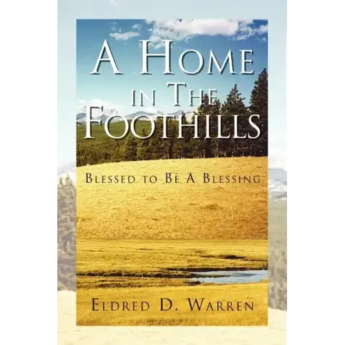 A Home in the Foothills: Blessed to Be a Blessing