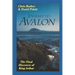 Journey to Avalon: The Final Discovery of King Arthur