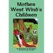 Mother West Wind's Children