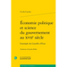 Economie Politique Et Science Du Gouvernement Au Xviie Siecle: L'Exemple Du Conseiller d'Estat