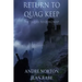 Return to Quag Keep