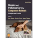 Hospice and Palliative Care for Companion Animals: Principles and Practice