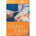 The Leader's Palette: Seven Primary Colors