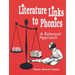 Literature Links to Phonics: A Balanced Approach