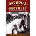 Boudoirs to Brothels: The Intimate World of Wild West Women