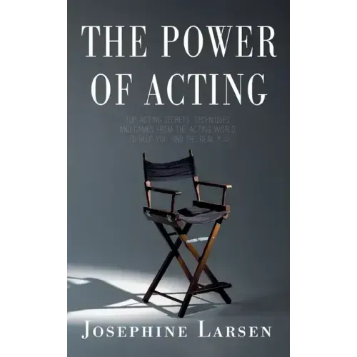 The Power of Acting
