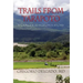 Trails from Tarapoto, A Cancer Surgeon's Story