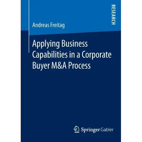 Applying Business Capabilities in a Corporate Buyer M&A Process