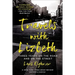Travels with Lizbeth: Three Years on the Road and on the Streets