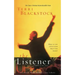 The Listener: What If You Could Hear What God Hears?
