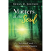 Matters of the Soul