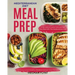 Mediterranean Diet Meal Prep: Delicious and Healthy Mediterranean Diet Recipes. Lose Weight, Save Time and Feel Your Best with The Mediterranean Diet