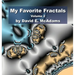 My Favorite Fractals: Volume 2