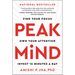 Peak Mind: Find Your Focus, Own Your Attention, Invest 12 Minutes a Day