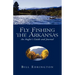 Fly Fishing the Arkansas