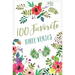 100 Favorite Bible Verses: Devotions and Scripture for Daily Inspiration