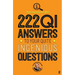 222 Qi Answers to Your Quite Ingenious Questions