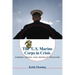 The U.S. Marine Corps in Crisis: Ribbon Creek and Recruit Training
