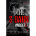The S-Bahn Murderer: The Hunt for, and Confession of Paul Ogorzow, Nazi Germany's Most Notorious Serial Killer