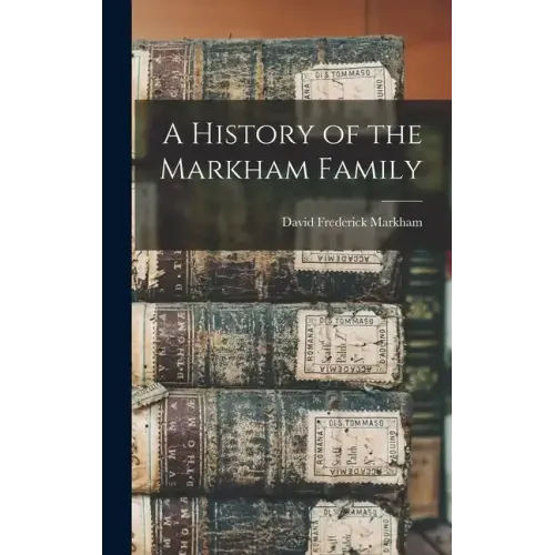 A History of the Markham Family