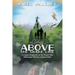 Living above the Snake Line: A Unique Perspective on the Present-Day Deliverance Ministry of Jesus Christ