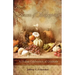 Season of Thanksgiving: A Twenty-Five Day Celebration of Gratitude