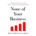 None of Your Business: A Winning Approach to Turn Service Providers Into Entrepreneurs